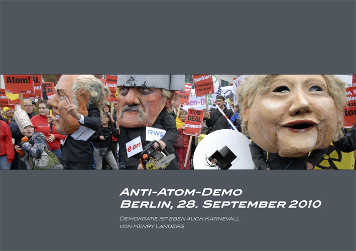 Henry Landers DocuStory Fotografie Serie Titel - Anti-Atom-Demo, Berlin 2010